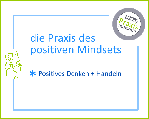 Seminar Praxis des Positiven Mindset