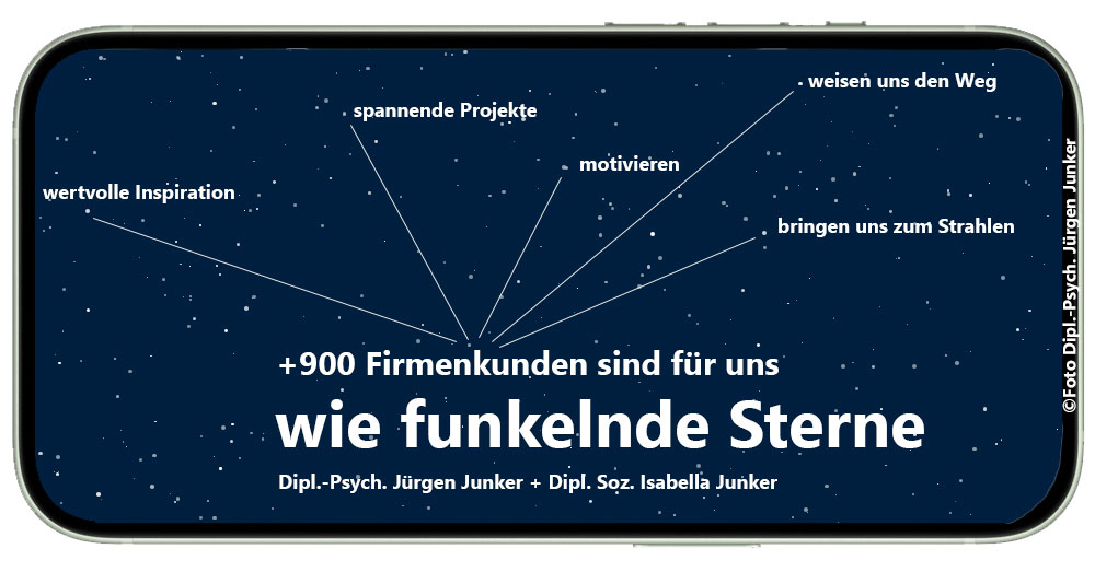 über 900 Firmenkunden sind für uns wie leuchtende Sterne - Seminare, Coaching Teamworkshops - Dipl.-Psych. Jürgen Junker - Dipl.-Soz. Isabella Junker MTO-Consulting Mensch Team Organisation